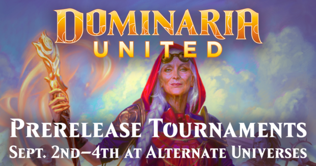 MTG Dominaria United Prereleases at Alternate Universes