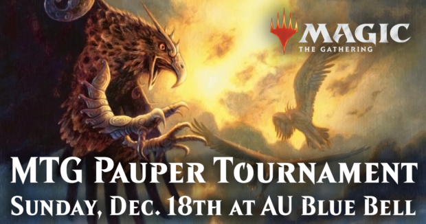 MTG Pauper Tournament Sun. December 18th at AU Blue Bell