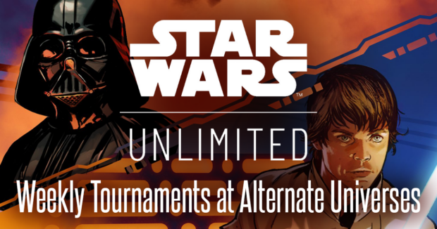 Star Wars: Unlimited Weekly Tournaments at Alternate Universes