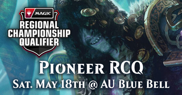 MTG Pioneer RCQ Sat. May 18th at Alternate Universes Blue Bell