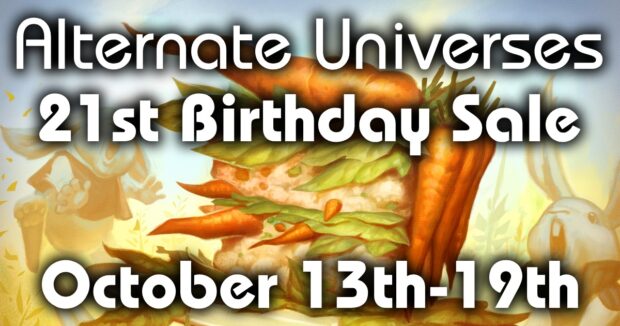 Alternate Universes 21st Birthday Sale October 13th-19th