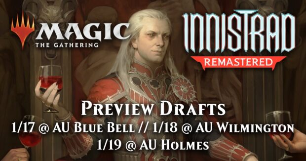 MTG Innistrad Remastered Preview Drafts at Alternate Universes