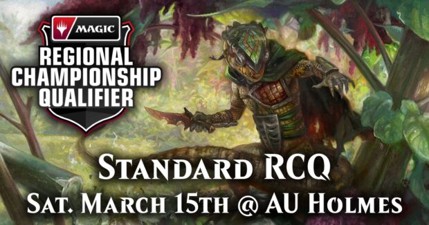 MTG Standard RCQ Sat. March 15th at Alternate Universes Holmes