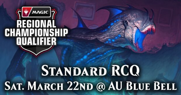 MTG Standard RCQ Sat. March 22nd at Alternate Universes Blue Bell