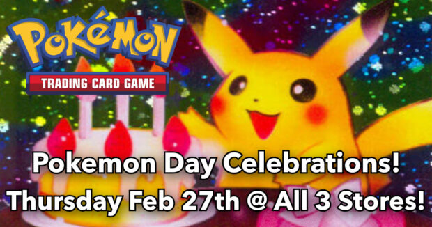 Pokemon Day 2025 at Alternate Universes! Feb 27th!