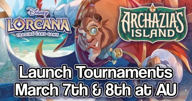 Disney Lorcana Archazia's Island Launch Tournaments at Alternate Universes