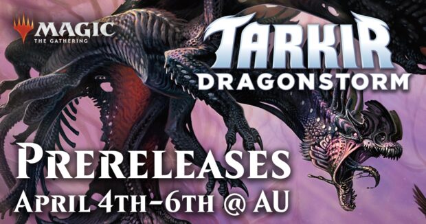 MTG Tarkir: Dragonstorm Prereleases at Alternate Universes