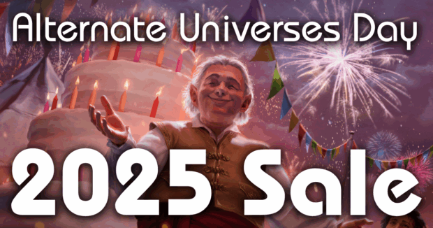 Alternate Universes Day 2025 Sale