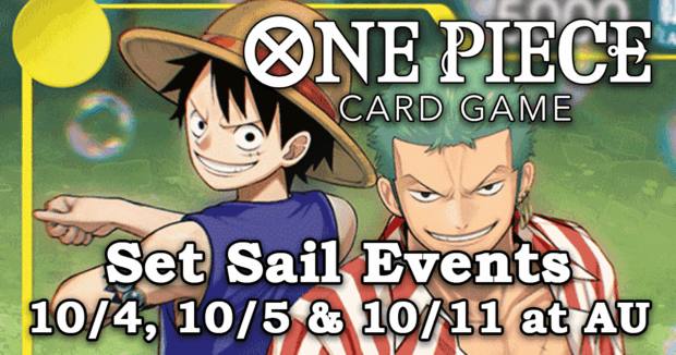 One Piece Set Sail Events 10/4, 10/5 & 10/11 at AU