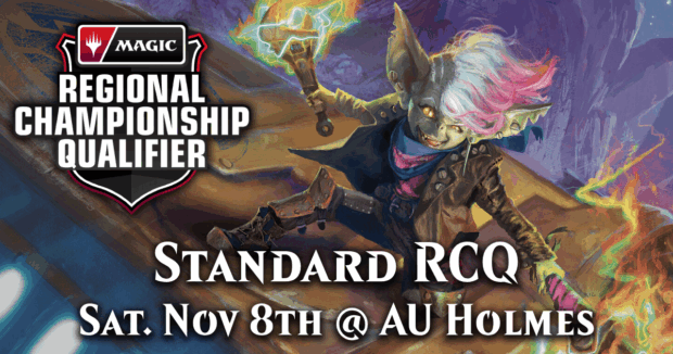MTG Standard RCQ Sat. Nov 8th @ AU Holmes